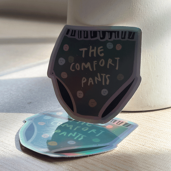 The comfort pants Holographic Sticker